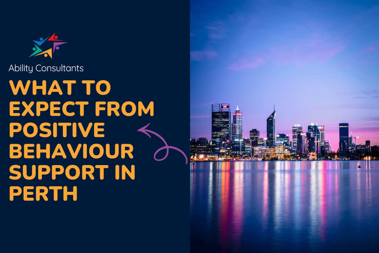 Article behaviour support practitioners perth ability consultants